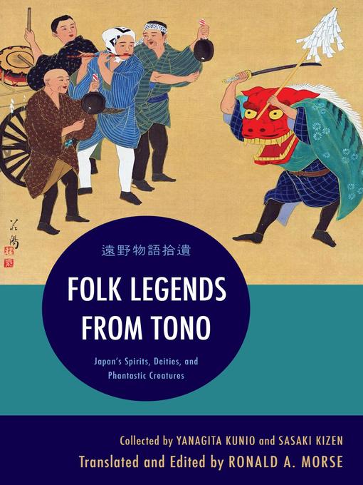 Title details for Folk Legends from Tono by Ronald A. Morse - Available